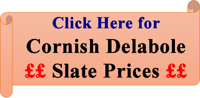 Cornish Delabole Slate Prices.